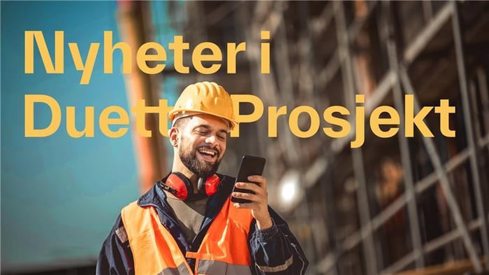Nye oppdateringer i Duett Prosjekt – mars 2026
